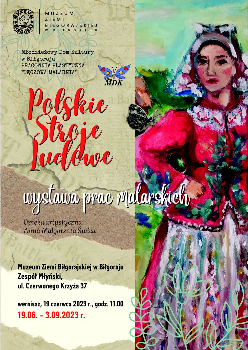 *** "Polskie Stroje Ludowe" *** Zapraszamy na wystawę prac malarskich autorstwa młodzieży z Pracowni Plastycznej "Tęczowa Malarnia" Młodzieżowego Domu Kultury w Biłgoraju.
