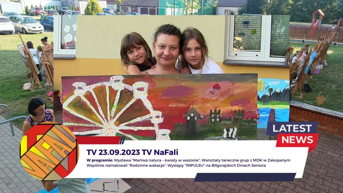 23.09.2023 TV NaFali