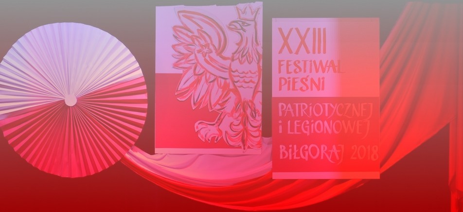 XXIII Festiwal Pieśni Patriotycznej i Legionowej Biłgoraj 2018